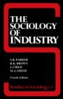 The Sociology of Industry - Book
