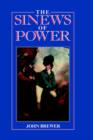 The Sinews of Power : War, Money and the English State 1688-1783 - Book