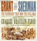 Grant and Sherman : The Friendship That Won the Civil War - eAudiobook