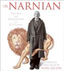 The Narnian : The Life and Imagination of C. S. Lewis - eAudiobook