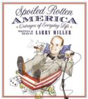 Spoiled Rotten America - eAudiobook