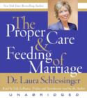 The Proper Care and Feeding of Marriage : Preface and Introduction read by Dr. Laura Schlessinger - eAudiobook