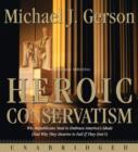 Heroic Conservatism - eAudiobook