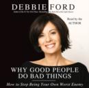 Why Good People Do Bad Things - eAudiobook
