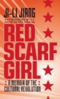Red Scarf Girl (rpkg) : A Memoir of the Cultural Revolution - Book