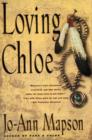 Loving Chloe : A Novel - eBook