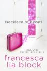 Necklace of Kisses : A Novel - eBook