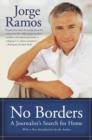 No Borders : A Journalist's Search for Home - eBook