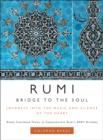 Rumi: Bridge to the Soul : Journeys into the Music and Silence of the Heart - eBook