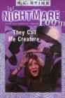 The Nightmare Room #6: They Call Me Creature - eBook