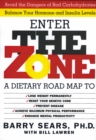 The Zone : Revolutionary Life Plan to Put Your Body - eBook