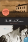The Birth House : A Novel - eBook