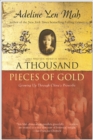 A Thousand Pieces of Gold : Growing Up Through China's Proverbs - eBook
