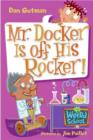My Weird School #10: Mr. Docker Is Off His Rocker! - eBook