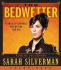 The Bedwetter : Stories of Courage, Redemption, and Pee - eAudiobook