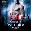 Under a Vampire Moon : An Argeneau Novel - eAudiobook