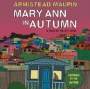 Mary Ann in Autumn : A Tales of the City Novel - eAudiobook