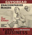 Guys Read: Unaccompanied Minors : A Story from Guys Read: Funny Business - eAudiobook