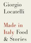 Made in Italy : Food and Stories - eBook