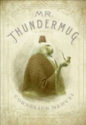 Mr. Thundermug : A Novel - eBook