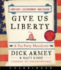 Give Us Liberty : A Tea Party Manifesto - eAudiobook