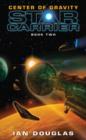 Center of Gravity : Star Carrier: Book Two - eBook