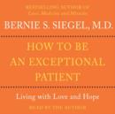 How to be an Exceptional Patient - eAudiobook