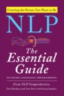 NLP : The Essential Guide to Neuro-Linguistic Programming - Book