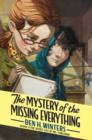 The Mystery of the Missing Everything - eBook