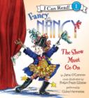 Fancy Nancy: the Show Must Go on - eAudiobook
