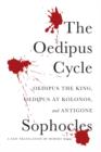 The Oedipus Cycle : A New Translation - eBook