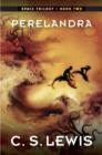 Perelandra : (Space Trilogy, Book Two) - eBook
