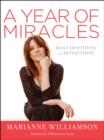 A Year of Miracles : Daily Devotions and Reflections - eBook