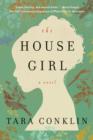The House Girl : A Novel - eBook