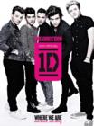 One Direction: Where We Are : Our Band, Our Story: 100% Official - eBook