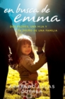 En busca de Emma : Dos padres, una hija y el sueno de una familia - eBook