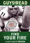 Guys Read: Find Your Fire : A Short Story from Guys Read: The Sports Pages - eBook