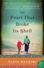The Pearl That Broke Its Shell : A Novel - Book