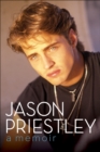 Jason Priestley : A Memoir - eBook
