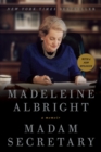 Madam Secretary : A Memoir - Book