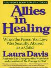 Allies in Healing : When the Person You Love Is a Survivor of Child Sexual Abuse - eBook