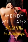 Hold Me in Contempt : A Romance - eBook