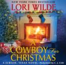 A Cowboy for Christmas : A Jubilee, Texas Novel - eAudiobook