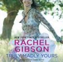 Truly Madly Yours - eAudiobook