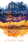 Ten Thousand Skies Above You - eBook