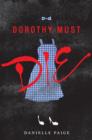 Dorothy Must Die - eBook