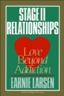 Stage II Relationships : Love Beyond Addiction - eBook