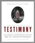 Testimony : The Legacy of Schindler's List and the USC Shoah Foundation - eBook