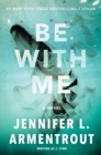Be with Me : A Novel - eBook