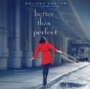 Better Than Perfect - eAudiobook